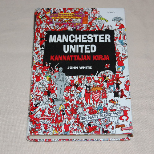 John White Manchester United Kannattajan kirja